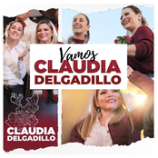 Vamos Claudia Delgadillo