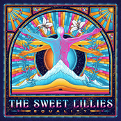 The Sweet Lillies: Equality
