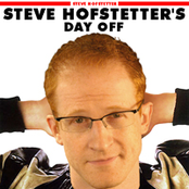 Steve Hofstetter: Steve Hofstetter's Day Off