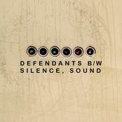 Defendants b/w Silence, Sound