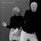 Jonathan Bree: You're so Cool