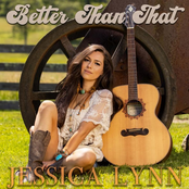 Jessica Lynn: Better Than That