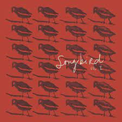 SongBird, Vol. I