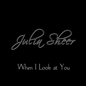 Julia Sheer: When I Look At You (Acoustic Version - originally by Miley Cyrus)