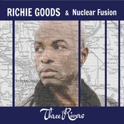 Richie Goods: Three Rivers