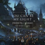 Trivecta - You Can Be My Light (feat. Monika Santucci)