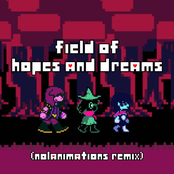 Field of Hopes and Dreams (Nolanimations Remix)