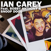 ian carey feat. snoop dogg and bobby anthony