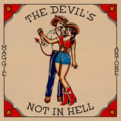 Maggie Antone: The Devil's Not In Hell