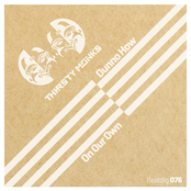 Dunno How / On Ur Own