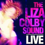 The Liza Colby Sound: Live