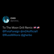 TO THE MOON (feat. Fivio Foreign, M24 & Sam Tompkins) [Drill Remix]