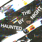 Haunted by the Night