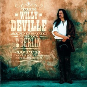 In Berlin: The Willy DeVille Acoustic Trio (Live)