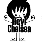 hey! chelsea