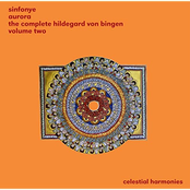 Aurora: The Complete Hildegard von Bingen, Vol. 2