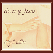 Closer to Jesus