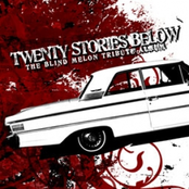 Twenty Stories Below (Blind Melon Tribute)