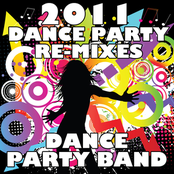 2011 Dance Party Re-Mixes