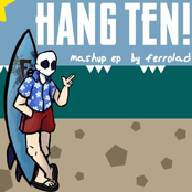 HANG TEN!