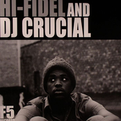 hi-fidel & dj crucial