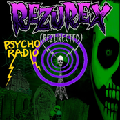 The Rezurex: Psycho Radio (Rezurected)