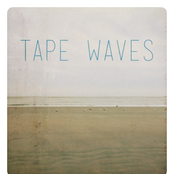 Tape Waves