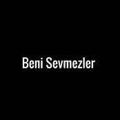 Beni Sevmezler
