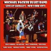 Michael Packer Blues Band: Live At Lucille's New York City