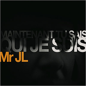 Maintenant Tu Sais Qui Je Suis by Mr Jl