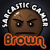Sarcastic Gamer » Brown