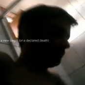 A New Begin (or a Declared Death)