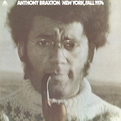 Anthony Braxton: New York, Fall 1974