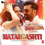Matargashti (From "Tamasha")