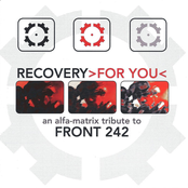Recovery >For You< - An Alfa Matrix Tribute to Front 242