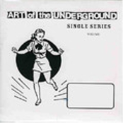 Art Of The Underground 7" Single Series