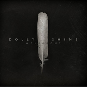 Dolly Shine: Walkabout