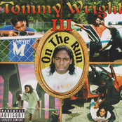 Tommy Wright III: On the Run