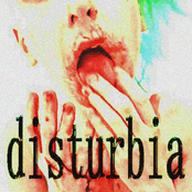 DISTURRRBIA