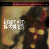 the mighty mojo prophets