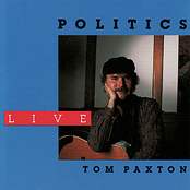 Tom Paxton: Politics Live