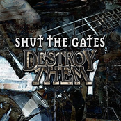 Shut The Gates
