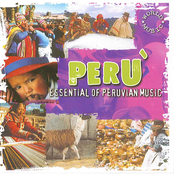 Perù Essential of Peruvian Music