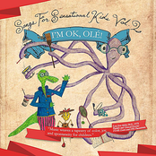 Songs for Sensational Kids, Vol. 2: I'm Ok, Ole!