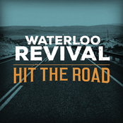 Waterloo Revival: Hit the Road