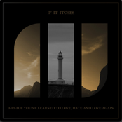 A Place You've Learned To Love, Hate And Love Again