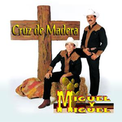 Contrabando De Juarez by Miguel Y Miguel