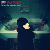 Love Of Lesbian: 1999