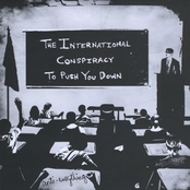 Anti-Everything: The International Conspiracy To Push You Down