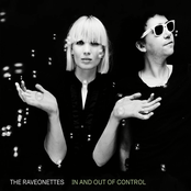 The Raveonettes: In and Out of Control